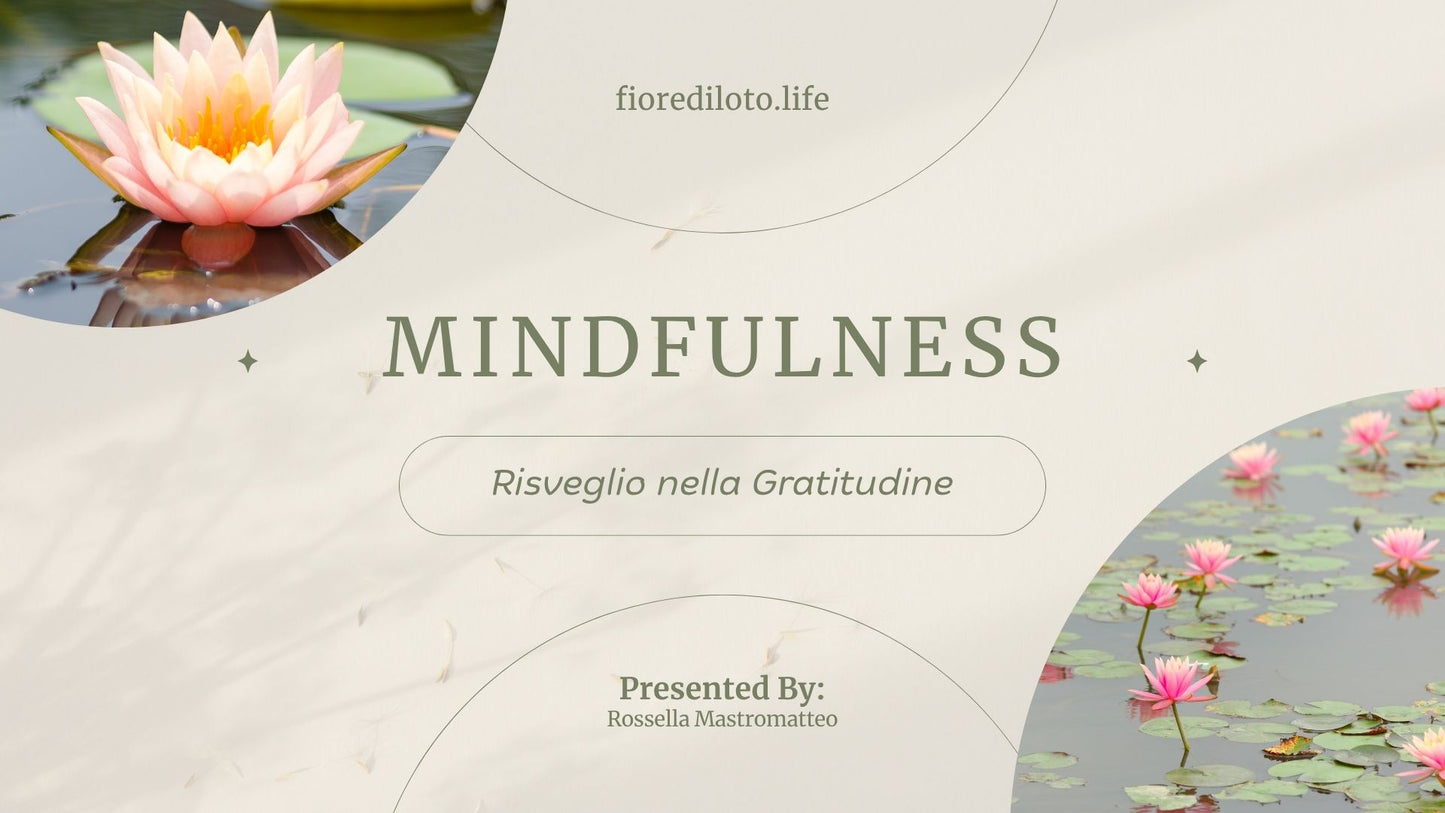 PRATICA GRATUITA DI MINDFULNESS: RISVEGLIO NELLA GRATITUDINE